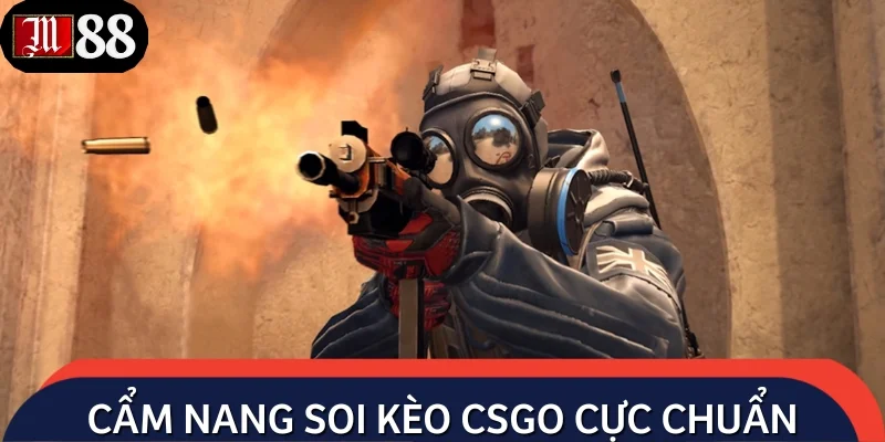Chia sẻ các bí kíp soi kèo CSGO chuẩn dân chuyên dành cho người mới