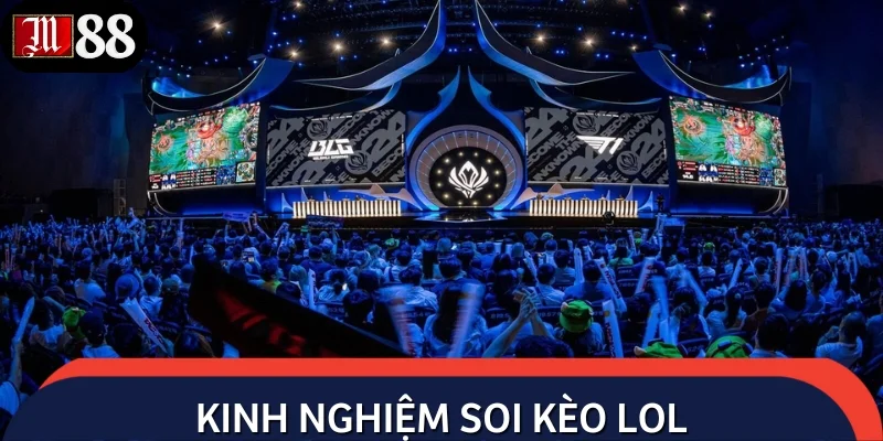 Trang bị những mẹo soi kèo Liên Minh Huyền Thoại cực chuẩn