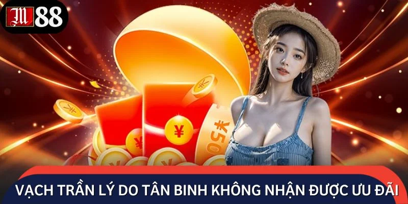 Vạch trần lý do tại sao tân binh không nhận được ưu đãi